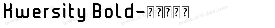 Kwersity Bold字体转换